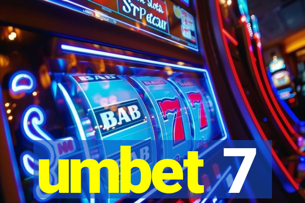 umbet 7